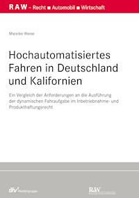 Hochautomatisiertes Fahren in Deutschland und Kalifornien - Mareike Weise - E-Book