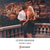 Amante y esposa - Lynne Graham - Hörbuch