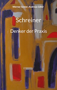 Schreiner - Werner Sester - E-Book