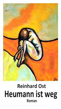 Heumann ist weg - Reinhard Ost - E-Book