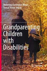 Grandparenting Children with Disabilities - Madonna Harrington Meyer - E-Book
