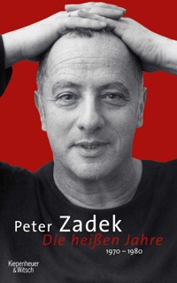 Die heißen Jahre - Peter Zadek - E-Book