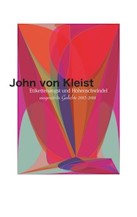 Etikettenangst und Höhenschwindel - John von Kleist - E-Book