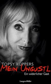 Mein Ungustl - Topsy Küppers - E-Book
