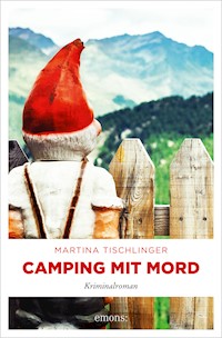 Camping mit Mord - Martina Tischlinger - E-Book