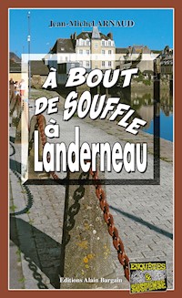 À bout de souffle à Landerneau - Jean-Michel Arnaud - E-Book