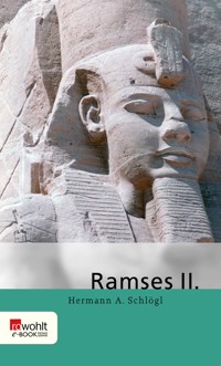 Ramses II. - Hermann A. Schlögl - E-Book