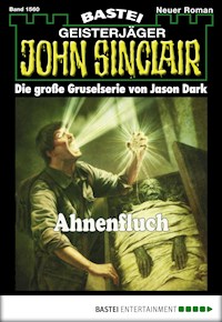 John Sinclair 1560 - Jason Dark - E-Book