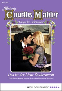 Hedwig Courths-Mahler - Folge 164 - Hedwig Courths-Mahler - E-Book