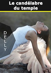 Le candélabre du temple - Jeanne-Marie Delly - E-Book