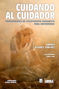 Cuidando al Cuidador - Andrea Álvarez Sánchez - E-Book