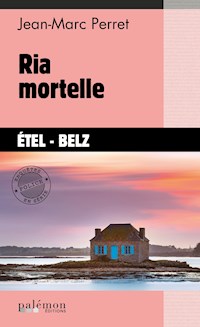 Ria mortelle - Jean-Marc Perret - E-Book