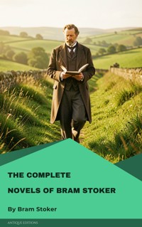 The complete novels of Bram Stoker - Bram Stoker - E-Book