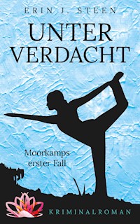 Unter Verdacht - Erin J. Steen - E-Book