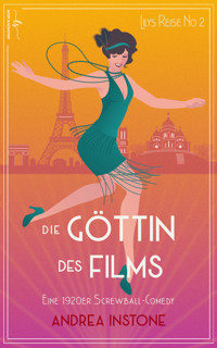 Die Göttin des Films - Andrea Instone - E-Book