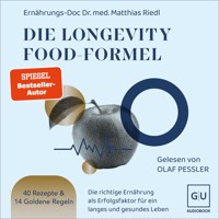 Die Longevity-Food-Formel - Dr. med. Matthias Riedl - E-Book + Hörbuch