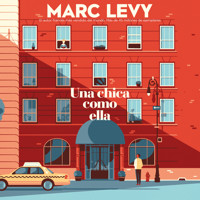 Una chica como ella - Marc Levy - Hörbuch