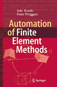 Automation of Finite Element Methods - Jože Korelc - E-Book