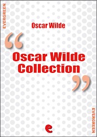 Oscar Wilde Collection - Oscar Wilde - E-Book