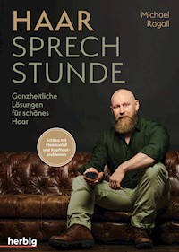 Haar-Sprechstunde - Michael Rogall - E-Book