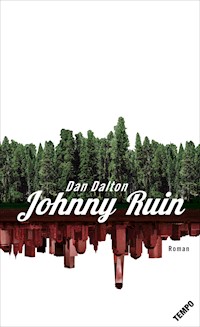 Johnny Ruin - Dan Dalton - E-Book