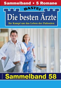 Die besten Ärzte - Sammelband 58 - Katrin Kastell - E-Book