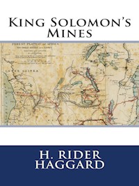 King Solomon's Mines - H Rider Haggard - E-Book