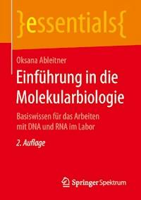 Einführung in die Molekularbiologie - Oksana Ableitner - E-Book