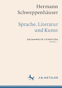 Hermann Schweppenhäuser: Sprache, Literatur und Kunst -  - E-Book