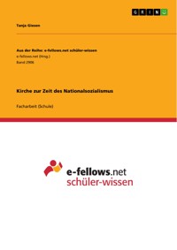Kirche zur Zeit des Nationalsozialismus - Tanja Giesen - E-Book