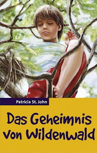 Das Geheimnis von Wildenwald - Patricia St. John - E-Book + Hörbuch