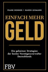 Einfach mehr Geld - Frank Donner - E-Book