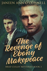 The Revenge of Ebony Makepeace - Janeen Ann O'Connell - E-Book