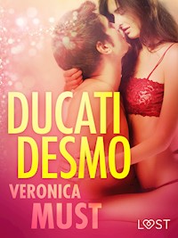 Ducati Desmo - opowiadanie erotyczne - Veronica Must - E-Book