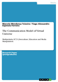 The Communication Model of Virtual Universe - Marcelo Mendonça Teixeira - E-Book