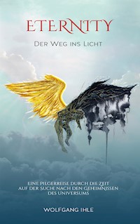 Eternity - Wolfgang Ihle - E-Book