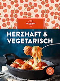 Herzhaft & vegetarisch - Dr. Oetker - E-Book