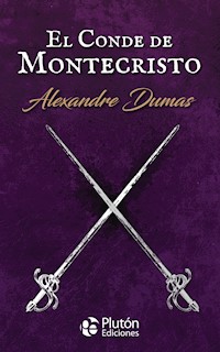 El Conde de Montecristo - Dumas Alexandre - E-Book