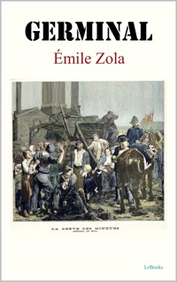 Germinal - Émile Zola - E-Book