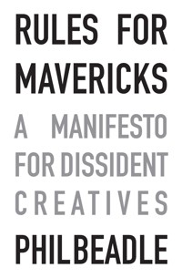 Rules for Mavericks - Phil Beadle - E-Book