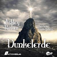 Dunkelerde - Ashley Parker - Hörbuch