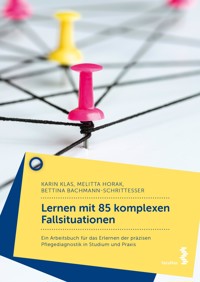 Lernen mit 85 komplexen Fallsituationen - Karin Klas - E-Book