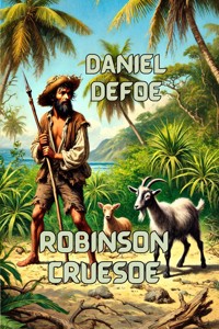Robinson Crusoe(Illustrated) - Daniel Defoe - E-Book