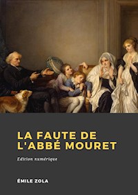 La faute de l'abbé Mouret - Émile Zola - E-Book