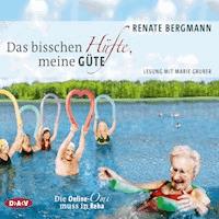 Das bisschen Hüfte, meine Güte. - Renate Bergmann - Hörbuch