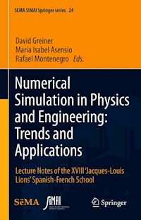Numerical Simulation in Physics and Engineering: Trends and Applications - - E-Book