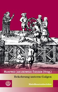 Bekehrung unterm Galgen - - E-Book