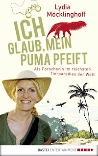Ich glaub, mein Puma pfeift - Lydia Möcklinghoff - E-Book