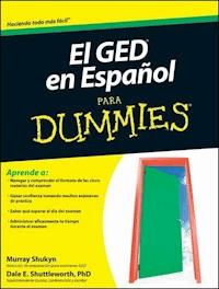 El GED en Espanol Para Dummies - Murray Shukyn - E-Book