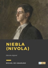 Niebla (Nivola) - Miguel de Unamuno - E-Book
